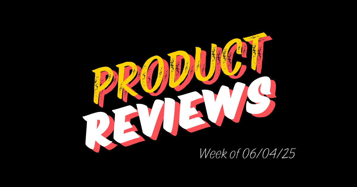 Product Highlights: Week of 06/04/2025